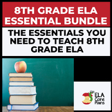 8th Grade ELA ~ English Language Arts Essential Resources