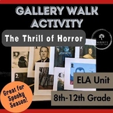 8th Grade ELA HMH The Thrill of Horror: Gallery Walk | Uni