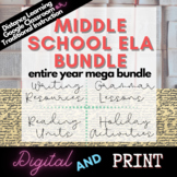Middle School English ELA Year Bundle | Reading, Writing, 