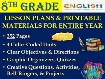 Preview of 8th Grade English ELA Lessons & Printable Materials for FULL YEAR (42 Weeks)