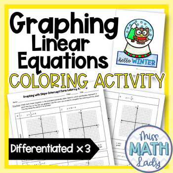 Preview of 8th Grade Graphing Linear Equations Worksheet and WINTER Math Coloring Activity
