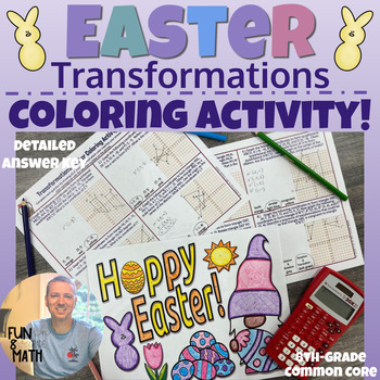Preview of 8th Grade Geometric Transformation Easter Coloring Activity