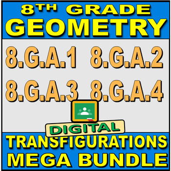 Preview of 8th Grade Geometry Standards 8.G.A.1-4 MEGA BUNDLE - Digital Learning Stations