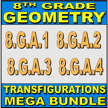Preview of 8th Grade Geometry Standards 8.G.A.1 - 8.G.A.4 - MEGA BUNDLE - Learning Stations