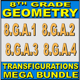 8th Grade Geometry Standards 8.G.A.1 - 8.G.A.4 - MEGA BUND