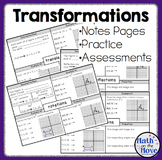 Transformations: Notes, Practice, and Assessments