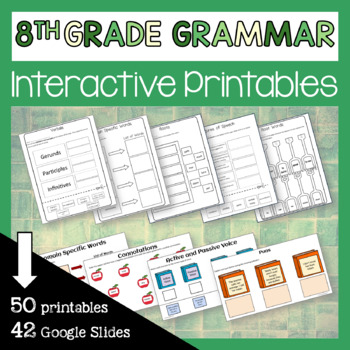 Preview of 8th Grade Grammar 50 Interactive Printables + 42 Google Slides | ELA Activities