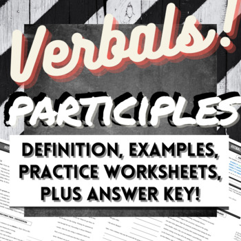 Preview of 8th Grade Common Core Grammar Verbals Worksheets: PARTICIPLES
