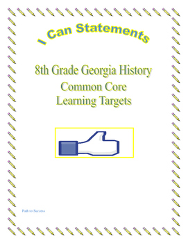 Preview of 8th Grade I CAN Common Core Statements for Georgia History