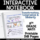 Eighth Grade Math Transformations, Congruence & Similarity Interactive Notebook