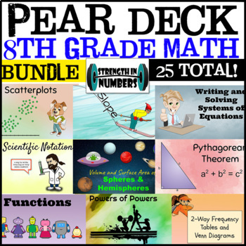 Preview of 8th Grade Math 8 Complete Year BUNDLE 25 Google Slides/Pear Deck