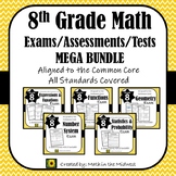 8th Grade Math Tests/Exams {Common Core Assessments}