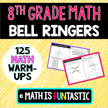 Preview of 8th Grade Math Bell Ringers, Warm-Ups, Exit Tickets