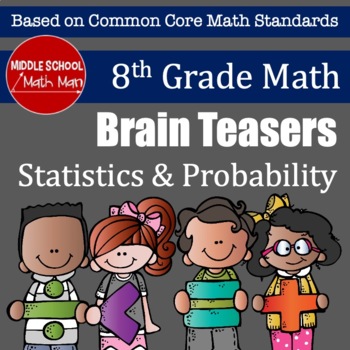 Preview of 8th Grade Math Brain Teasers Statistics & Probability Activity