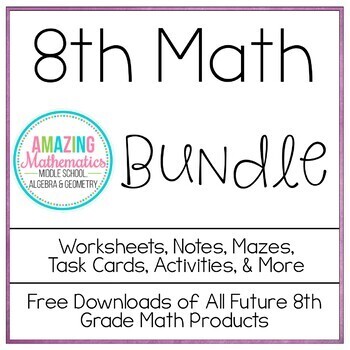 Preview of 8th Grade Math Bundle ~ All My 8th Grade Math Products at 1 Low Price