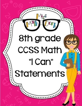 Preview of 8th Grade Math CCSS "I Can" Statements