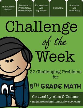 Preview of 8th Grade Math Challenge of the Week Problems