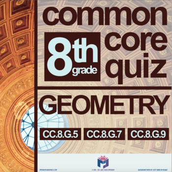 Preview of 8th Grade Math: Common Core Geometry Unit Quiz 2