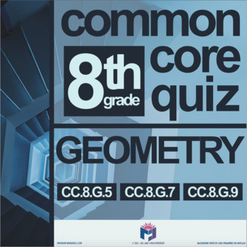 Preview of 8th Grade Math: Common Core Geometry Unit Quiz 3