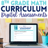 8th Grade Math Assessments | Digital Math Curriculum Assessments
