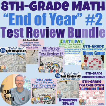 Preview of 8th Grade Math - End of Year - Test Review Bundle #2