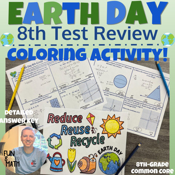 Preview of 8th Grade Math - Entire Year Test Review - Earth Day Coloring Activity