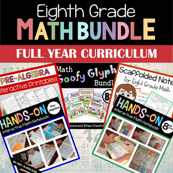 Preview of 8th Grade Math Full Year Curriculum Bundle | Interactive Notebook & More 50% OFF