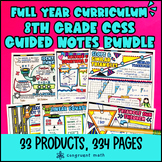 8th Grade Math Full-Year Guided Notes BUNDLE CCSS Sketch N