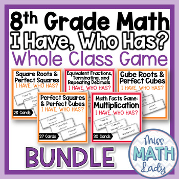Preview of 8th Grade Math I Have Who Has Game BUNDLE