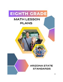 Preview of 8th Grade Math Lesson Plans - Arizona Standards