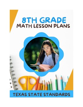 Preview of 8th Grade Math Lesson Plans - Texas Standard