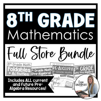 Preview of 8th Grade Math Pre Algebra Curriculum Bundle | Foldables, Notes, Homework, Activ