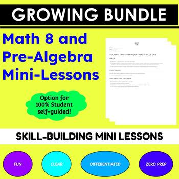 Preview of 8th Grade Math + Pre-Algebra GROWING Bundle of Mini-Lessons