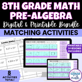 8th Grade Math Pre Algebra Matching Digital Activities and