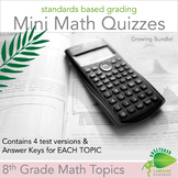 8th Grade Math Multiple Versions Quizzes Growing Bundle