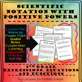 Preview of 8th Grade Math - Scientific Notation with Positive Powers: Lesson and Activities