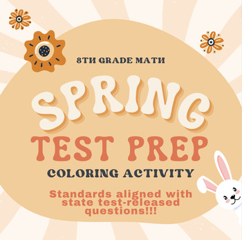 Preview of 8th Grade Math Spring Test Prep Coloring Activity