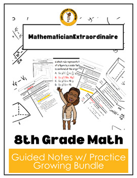 Preview of 8th Grade Math Curriculum (TEKS) Guided Notes and Practice Problems-Growing