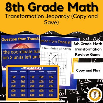 Preview of 8th Grade Math Transformations (Test Review Game +STAAR Aligned) Jeopardy