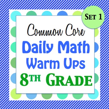 Preview of 8th Grade Math Warm Ups - w/ Key - Set 1