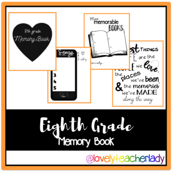 Preview of 8th Grade Memory - End of the Year DIGITAL COPY/ EDITABLE
