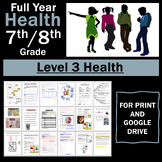 8th Grade Middle School Health Lessons: LEVEL 3 FULL YEAR PROGRAM