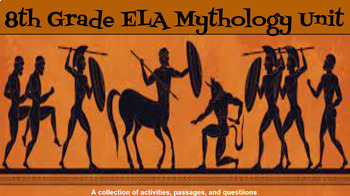 Preview of 8th Grade Mythology Unit - Stories, Passages, Questions, and Activities