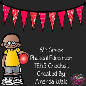 Preview of 8th Grade Physical Education TEKS Checklist