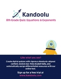 8th Grade Quiz: Equations & Exponents