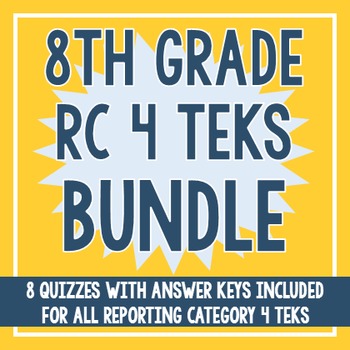 Preview of 8th Grade RC 4 TEKS BUNDLE! (All RC 4 TEKS)