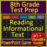 8th Grade Reading Informational Text Game PowerPoint or Go