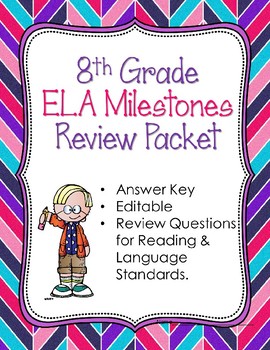 Preview of 8th Grade Reading, Writing, & Language Arts Milestones Review with ANSWER Key