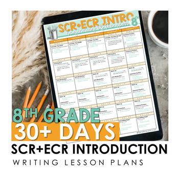 Preview of 8th Grade SCR + ECR Introductory Lessons - 30 DAYS