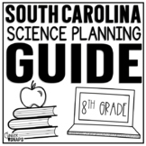 8th Grade Science Planning Guide (SC State Standards)
